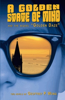 A Golden State of Mind and the sequel Golden Daze