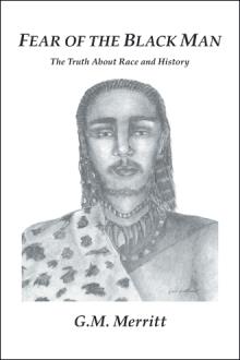 Fear Of The Black Man