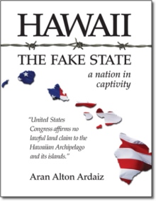 Hawaii - The Fake State