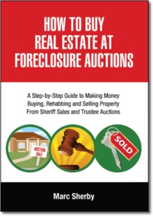 How To Buy Real Estate At Foreclosure Auctions