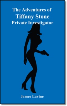 The Adventures of Tiffany Stone - Private Investigator