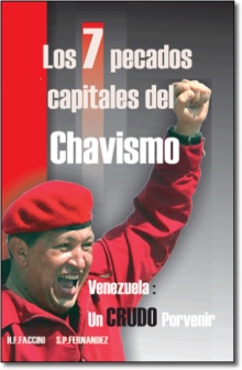 Los 7 Pecados Capitales del Chavismo