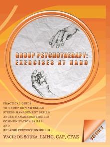 Group Psychotherapy: Exercises at Hand—Volume 3
