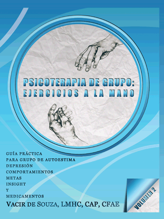 Group Psychotherapy: Exercises at Hand—Volume 1