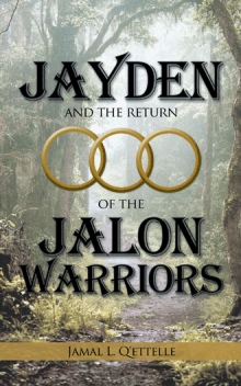 JAYDEN and the return of the JALON WARRIORS