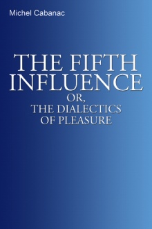 The Fifth Influence