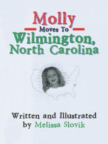 Molly Moves To Wilmington, North Carolina