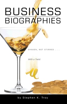 Business Biographies: Shaken, Not Stirred … With a Twist