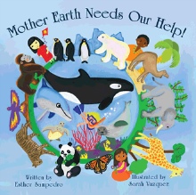 Mother Earth Needs Our Help!