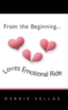 From the Beginning...Loves Emotional Ride