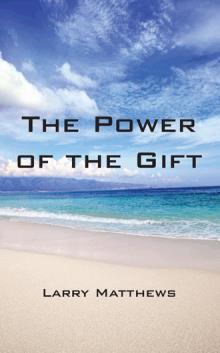The Power of the Gift