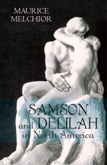 Samson and Delilah in North America