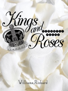 Kings and Roses