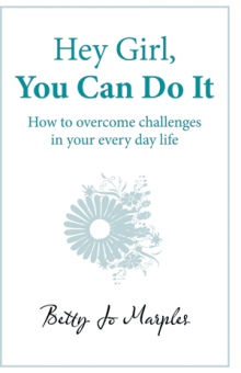 Hey Girl, You Can Do It