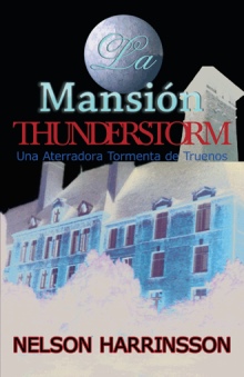 La Mansión Thunderstorm
