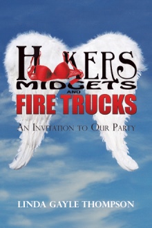 Hookers, Midgets, and Fire Trucks