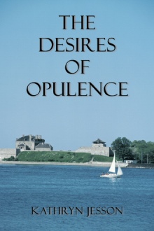 The Desires Of Opulence