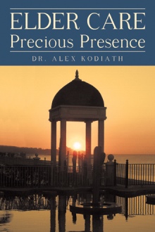 Elder Care: Precious Presence