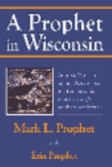 A Prophet in Wisconsin