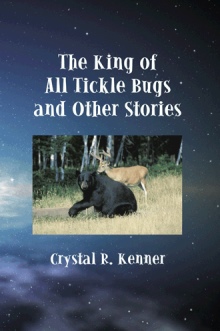 The King of All Tickle Bugs and Other Stories