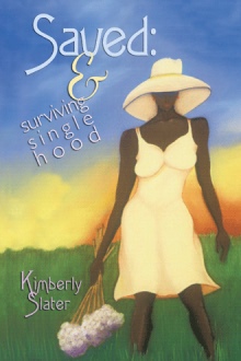 SAVED: and Surviving Single Hood