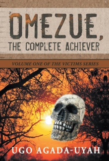 Omezue, the Complete Achiever