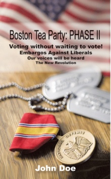 Boston Tea Party: PHASE II
