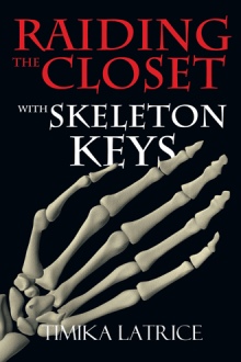Raiding The Closet With Skeleton Keys
