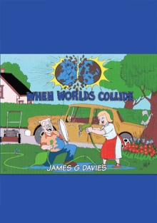 WHEN WORLDS COLLIDE