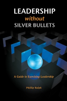 Leadership Without Silver Bullets