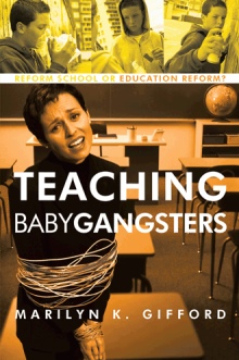 Teaching Baby Gangsters