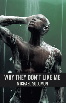 WHY THEY DON'T LIKE ME