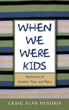 When We Were Kids