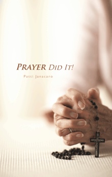 Prayer Did It!