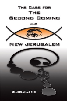 The Case for the Second Coming and New Jerusalem