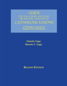Guide for the Classification and Microscopic Diagnosis of Cutaneous Lesions