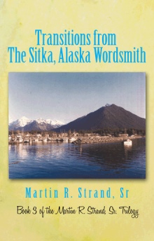 Transitions from the Sitka, Alaska Wordsmith