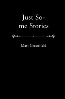 Just So-me Stories