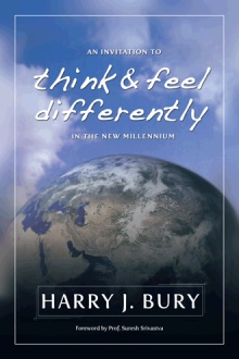 An Invitation to Think and Feel Differently in the New Millennium