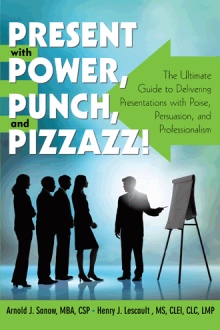Present with Power, Punch, and Pizzazz!