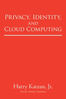 Privacy, Identity, and Cloud Computing