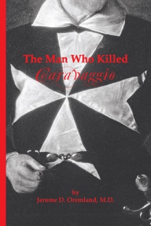 The Man Who Killed Caravaggio