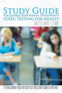 Study Guide for General Educational Development (GED) Testing for Adults
