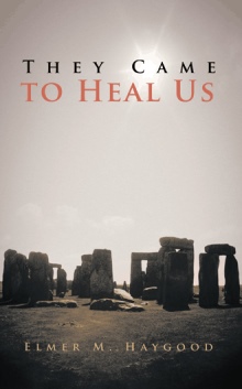 They Came to Heal Us