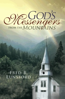 God's Messengers From the Mountains