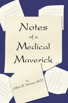 Notes of a Medical Maverick