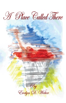 A Place Called There