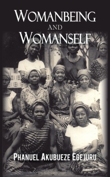 Womanbeing and Womanself