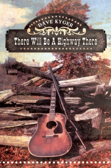 There Will Be a Highway There