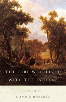 The Girl Who Lived with the Indians